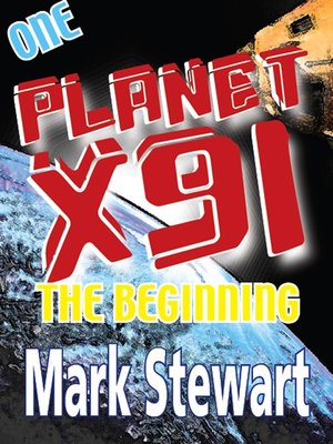 cover image of Planet X91 the Beginning